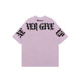 "Never Give Up" Oversized Tee 2738